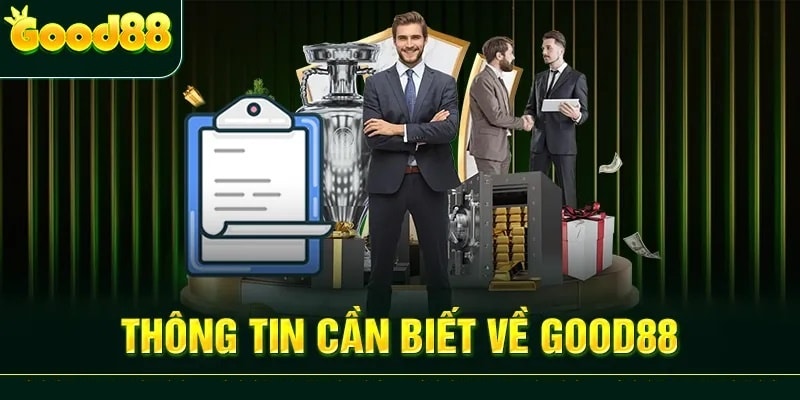 Đôi nét bao quát về nhà cái Good88