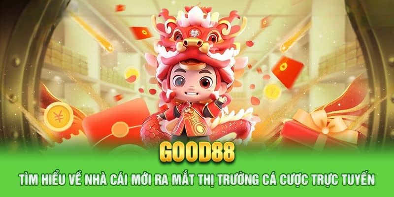 Thông tin giới thiệu chung về đơn vị nhà cái Good88